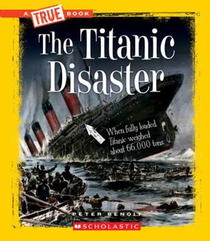 The Titanic Disaster - Book  of the A True Book