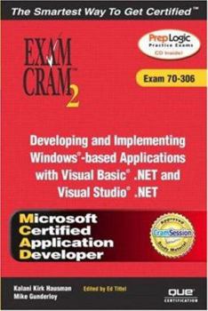 Paperback McAd Developing and Implementing Windows-Based Applications with Microsoft Visual Basic (R) .Net and Microsoft Visual Studio (R) .Net Exam Cram 2 (Exa Book