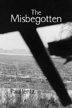 Hardcover The Misbegotten Book