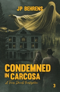 Condemned in Carcosa