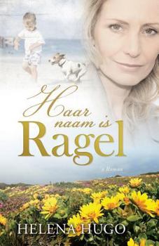 Paperback Haar naam is Ragel [Afrikaans] Book