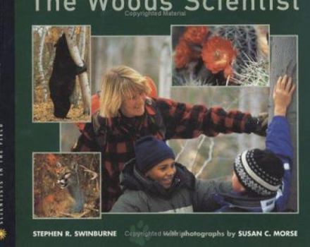 Hardcover The Woods Scientist Book