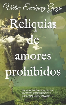 Paperback Reliquias de amores prohibidos [Spanish] Book