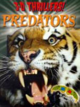 Paperback 3D Thrillers! - Predators {with FREE 3-D Glasses Enclosed} 2008 Book