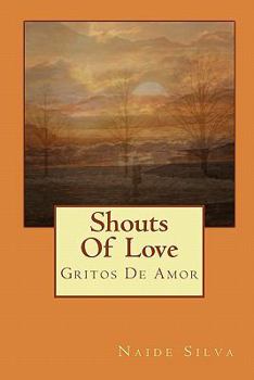 Paperback Shouts Of Love: Gritos De Amor Book