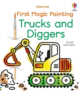 Paperback First Magic Painting Trucks and Diggers Book