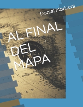 Paperback Al Final del Mapa [Spanish] Book
