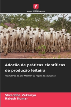 Adoção de práticas científicas de produção leiteira (Portuguese Edition)
