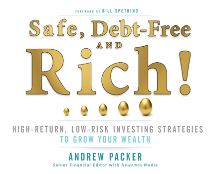 Audio CD Safe, Debt-Free, and Rich!: High-Return, Low-Risk Investing Strategies That Can Make You Wealthy Book