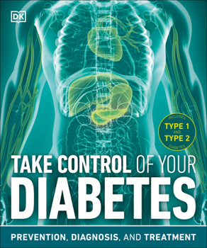 Paperback Take Control of Your Diabetes: Prevention, Diagnosis, and Treatment Book