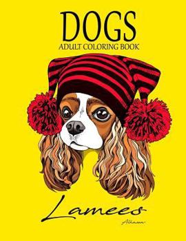 Dogs: Adult Coloring Book