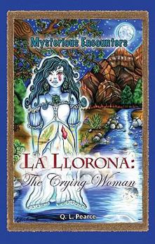 Library Binding La Llorona: The Crying Woman Book