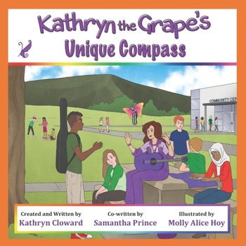 Paperback Kathryn the Grape's Unique Compass Book