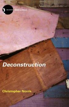 Deconstruction: Theory and Practice - Book  of the New Accents