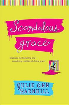 Paperback Scandalous Grace Book