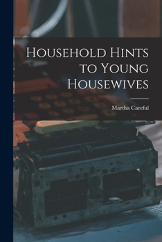 Paperback Household Hints to Young Housewives Book