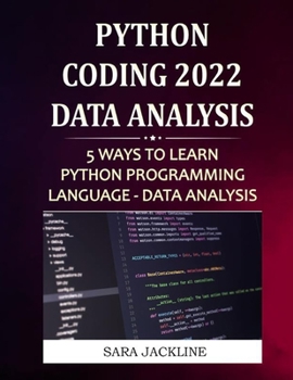 Paperback Python Coding 2022: Data Analysis: 5 Ways To Learn Python Programming Language - Data Analysis Book