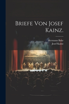 Paperback Briefe Von Josef Kainz. [German] Book