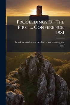 Paperback Proceedings Of The First ... Conference, 1881 Book