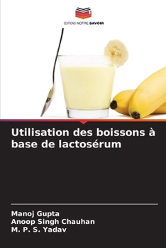 Paperback Utilisation des boissons à base de lactosérum [French] Book