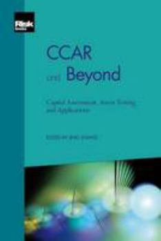 Paperback CCAR and Beyond - Capital Assessment, Stress Testing and Applications Book