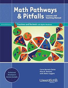Paperback Math Pathways & Pitfalls: Lessons and Teaching Manual: Fractions and Decimals with Algebra Readiness Book
