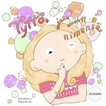 Paperback Tyttö, joka unohti nimensä JULIAANA [Finnish] Book