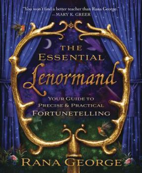 Paperback The Essential Lenormand: Your Guide to Precise & Practical Fortunetelling Book