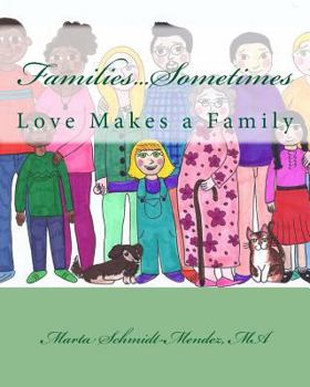 Paperback Families...Sometimes: Love Makes a Family Book