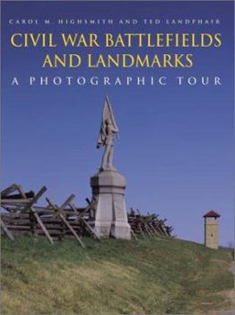 Hardcover Civil War Battlefields and Landmarks: A Photographic Tour Book