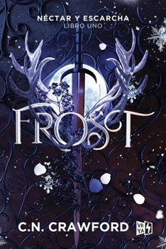Paperback Frost: Néctar y escarcha (Libro 1) [Spanish] Book