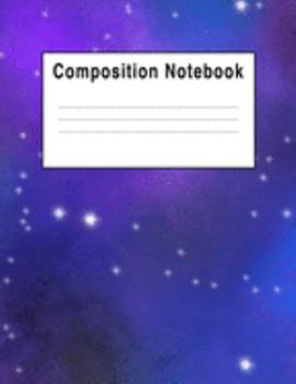 Paperback Composition Notebook: Purple & Blue Galaxy Stars Book