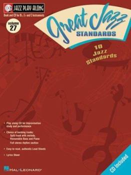 Vol. 27 - Great Jazz Standards: Jazz Play-Along Series (Jazz Play Along Series) - Book #27 of the Jazz Play-Along