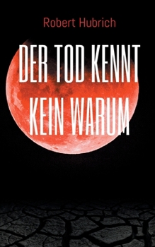 Paperback Der Tod kennt kein Warum [German] Book