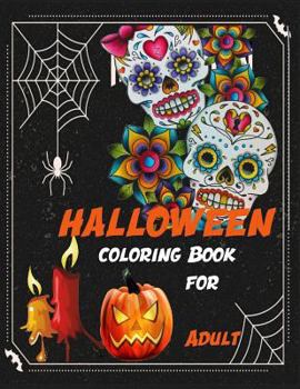 Paperback Halloween Coloring Book For Adult ( witches, Skull Theme ): This halloween theme coloring book