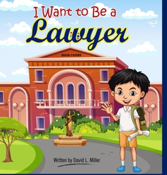 Hardcover I Want To Be A Lawyer! Book