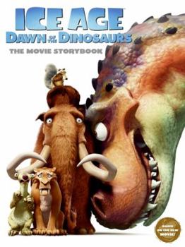 Paperback Ice Age: Dawn of the Dinosaurs: The Movie Storybook Book