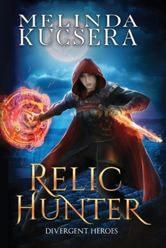 Paperback Relic Hunter: Divergent Heroes (Curse Breaker) Book
