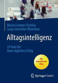 Paperback Alltagsintelligenz: 24 Tools Für Ihren Täglichen Erfolg [German] Book