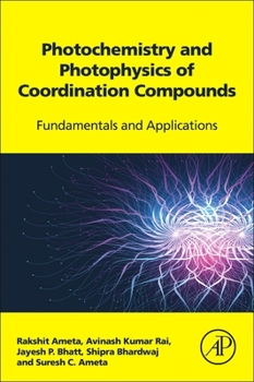 Paperback Photochemistry and Photophysics of Coordination Compounds: Fundamentals and Applications Book