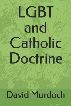 Paperback LGBT and Catholic Doctrine Book