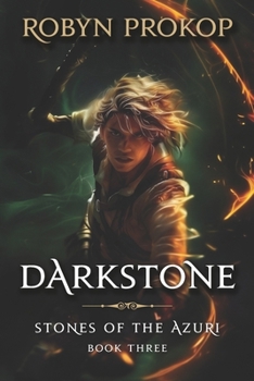 Paperback Darkstone: Book Three, Stones of the Azuri Book