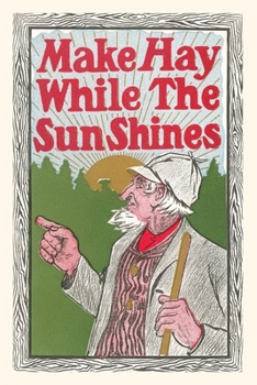 Vintage Journal Make Hay While the Sun Shines