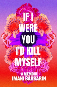 Paperback If I Were You, I'd Kill Myself: A Memoir Book