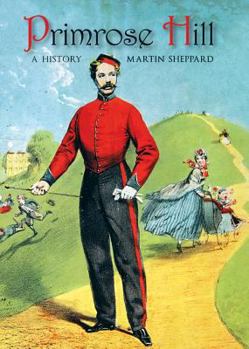 Hardcover Primrose Hill: A History Book