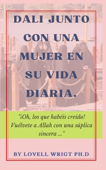 Paperback Dali Junto Con Una Mujer En Su Vida Diaria [Spanish] Book