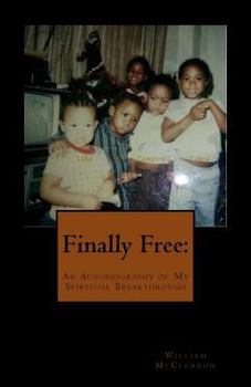 Paperback Finally Free: : An Autobiography of My Spiritual Breakthrough Book