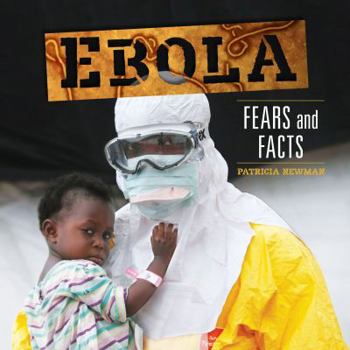 Library Binding Ebola: Fears and Facts Book