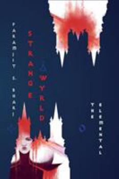 Paperback Strange Wyrld: The Elemental Book