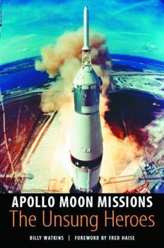Paperback Apollo Moon Missions: The Unsung Heroes Book